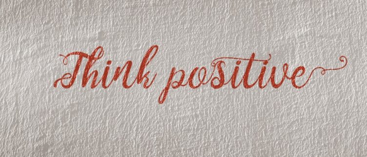 think positive